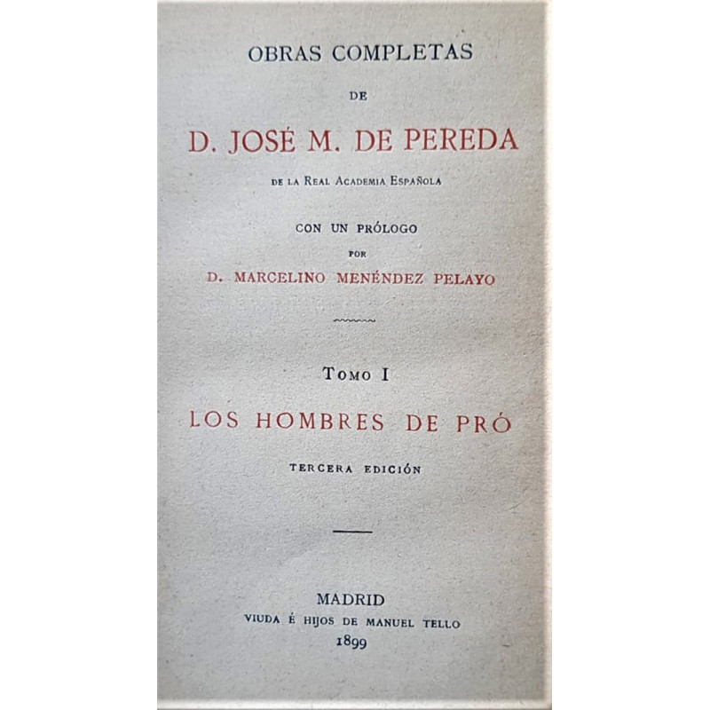 Obras completas de José M. de Pereda. tomo I. Los hombres de pró.