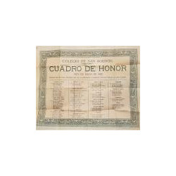 COLEGIO San Agustín. Cuadro de Honor. Mes de Mayo de 1922. Relación de los Srs. Alumnos que por su aplicación y conducta merecen