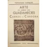 Arte de labrar los guadamecíes y cueros de Córdoba. Prólogo de D. Rafael Castejón.