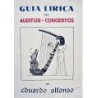 Guía del auditorio de conciertos. Introducción al conocimiento y sentimiento del arte musical y a la comprensión y disfrute de l
