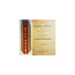 Los oradores griegos. Lecciones explicadas en el Ateneo de Madrid, en el curso de 1872-1873.
