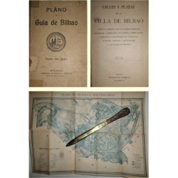 CALLE y plazas de la Villa de Bilbao con una reseña de los ferrocarriles, tranvías, carruajes de punto, consulados, oficinas y d