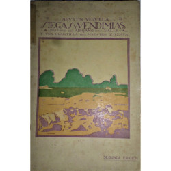 Siegas y vendimias. Prólogo de Adriano del Valle y una cuartilla del Maestro Zozaya.