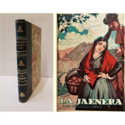 La Jaenera. Estudio literario (Folklore, tipismo, costumbre…) Ilustra Jose Mª Tamayo. Primera edición.