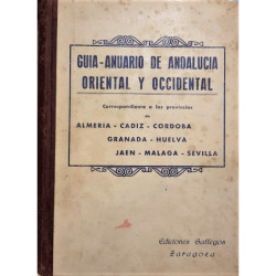 ANUARIO de Andalucía Oriental y Occidental de (Ediciones Elías Gallegos). Descriptivo. Informativo y seleccionado de Industria,