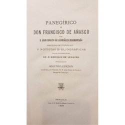 Panegírico a Don Francisco de Añasco. Precedido de un Prólogo y Noticias bibliográficas por el Excmo. Sr. D. Enrique de Leguina.