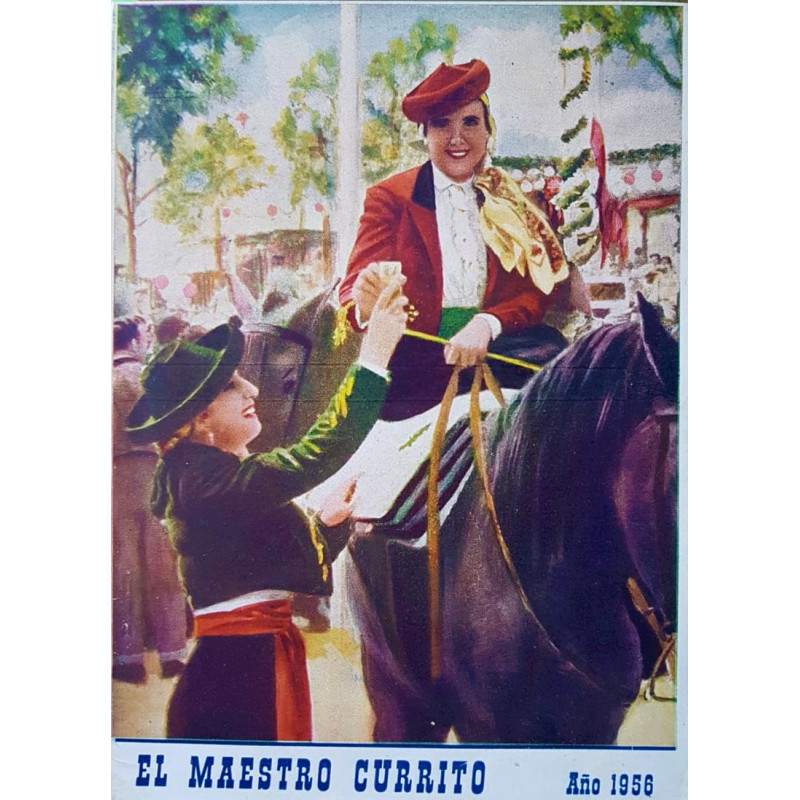 EL MAESTRO Currito. Año 1956.