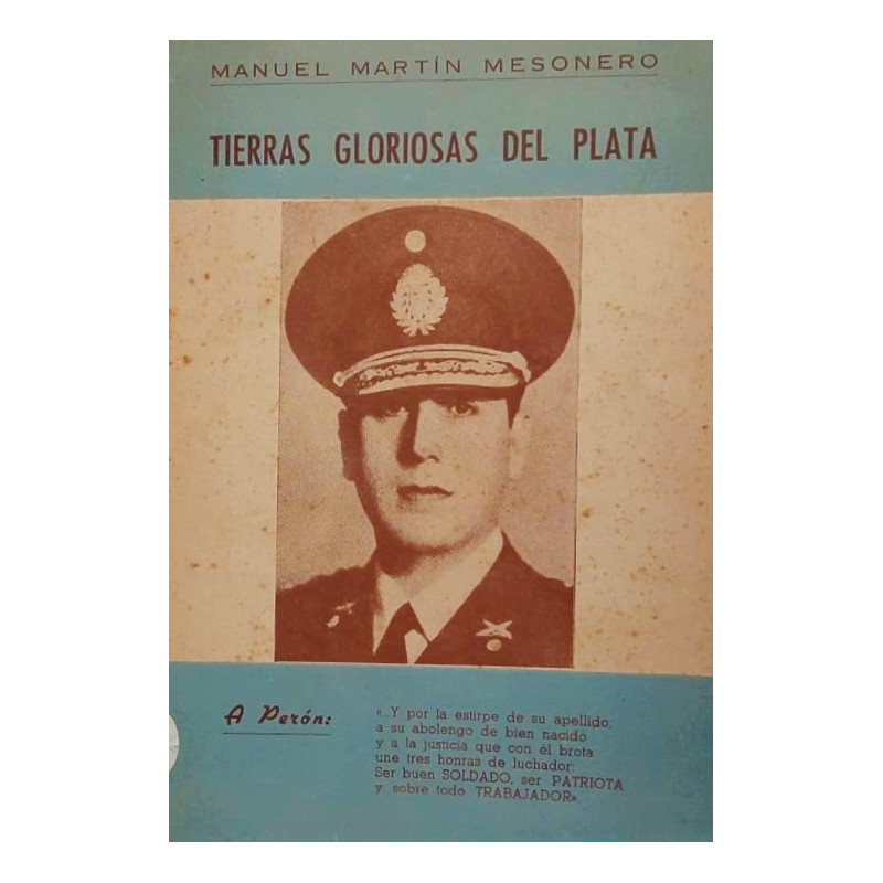 Tierras gloriosas del Plata. (Poesías).