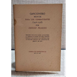 Cancionero menor para los combatientes (1936-18). Selección y notas por Manuel Altolaguirre… [Edición facsímil].