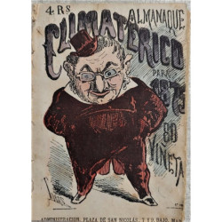 ALMANAQUE Climatérico para el año 1875. Inundación completa de artículos humorísticos, cuentos, anécdotas, epigramas, chascarril