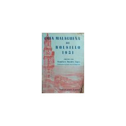 GUÍA Malagueña de Bolsillo. Callejero y plano completo de la Ciudad, en cuyos once sectores numerados y cuadriculados, quedan re