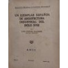 Un ejemplar español de Arquitectura Industrial del Siglo XVIII.