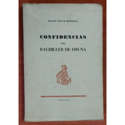 Confidencias del Bachiller de Osuna. Galería literaria de D. Francisco Rodríguez Marín. Prólogo del Duque de Alba.
