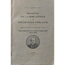 BOLETÍN de la Biblioteca de Menéndez y Pelayo. Ano XV. Enero-Marzo de 1933. Núm. 1. Extraordinario en homenaje al novelista D. J
