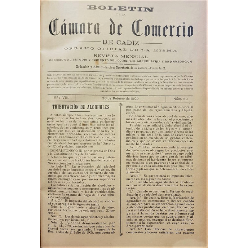 BOLETÍN de la Cámara de Comercio de Cádiz. Órgano oficial de la misma. Revista dedicada al estudio y fomento del comercio, la in