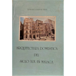 Arquitectura doméstica del Siglo XIX en Málaga.