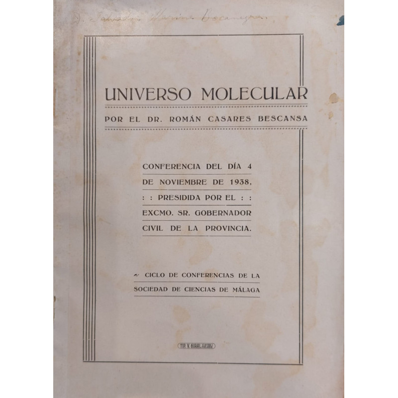 Universo Molecular. Conferencia del día 4 de Noviembre de 1938. Ciclo de conferencias de la Sociedad de Ciencias de Málaga.