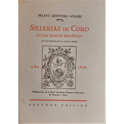 Sillerías de Coro en las iglesias españolas. Con un prólogo de D. José M. Pemán. Segunda edición.