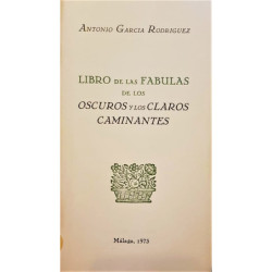 Libro de las fábulas de los oscuros y los claros caminantes.