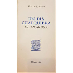 Un día cualquiera de memoria.