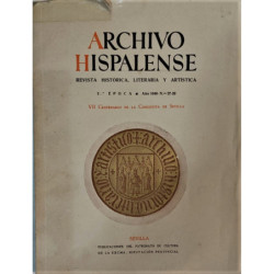 REVISTA Hispalense. Revista histórica, literaria y artística. 2ª Época. Año 1948. Nos. 27-32. VIII Centenario de la Conquista de