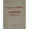 Romances y episodios de la Revolución Roja. (Poesías 1936-1939).