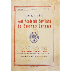 BOLETÍN de la Academia Sevillana de Buenas Letras. Conmemoración del centenario primero del nacimiento de la esclarecida sevilla
