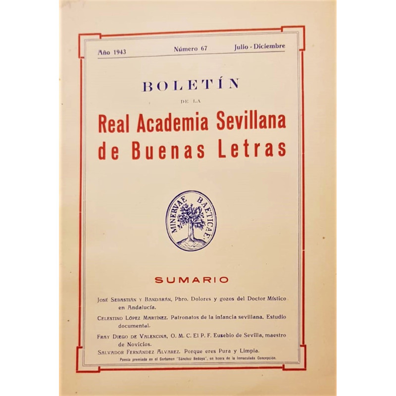 BOLETÍN de la Academia Sevillana de Buenas Letras. Número 67, 1943.