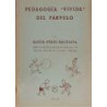 Pedagogía vivida del Párvulo.