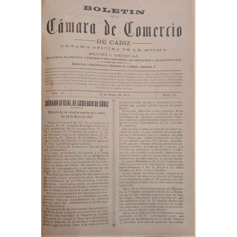 BOLETÍN de la Cámara de Comercio de Cádiz. Órgano oficial de la misma. Revista dedicada al estudio y fomento del comercio, la in