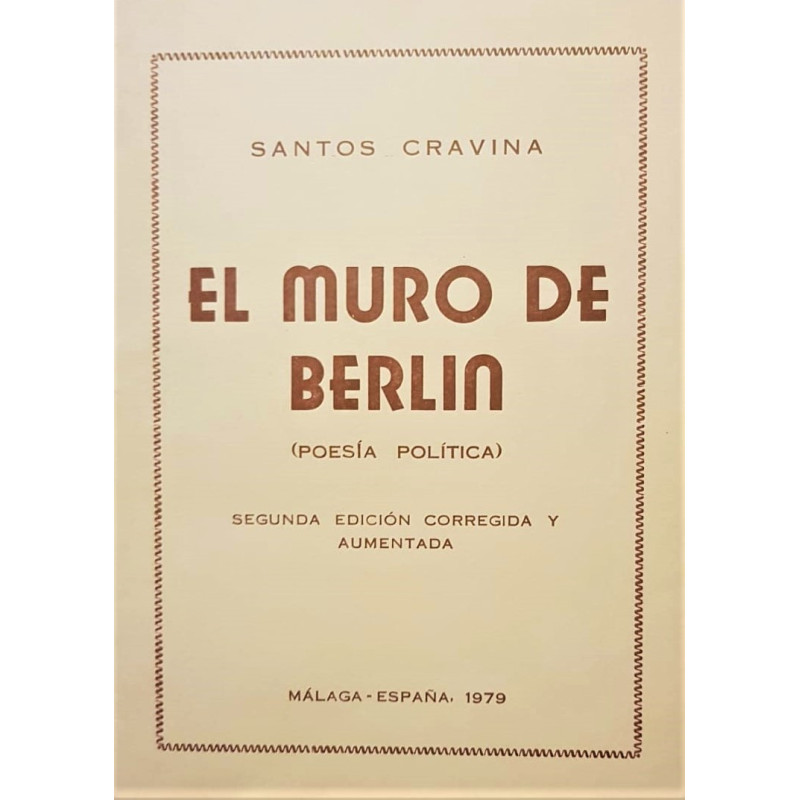 El muro de Berlín. Poesía Política.