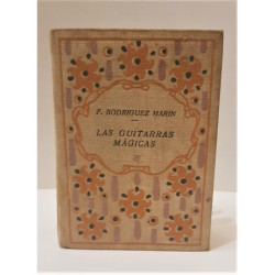 Las guitarras mágicas, selección de cantos populares españoles, recogidos y ordenados.