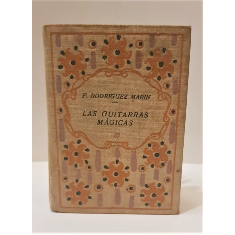 Las guitarras mágicas, selección de cantos populares españoles, recogidos y ordenados.