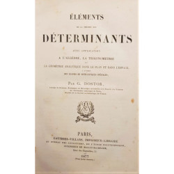 Éléments de la théorie des déterminants avec application a l´algébre, la trigonométrie et la geométrie analytique dans le plan e