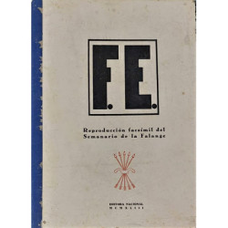 F.E. Reproducción facsímil del Semanario de la Falange.