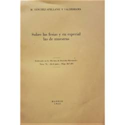 Sobre las ferias y en especial las de muestras. Publicado en la revista de Derecho Mercantil número 76.