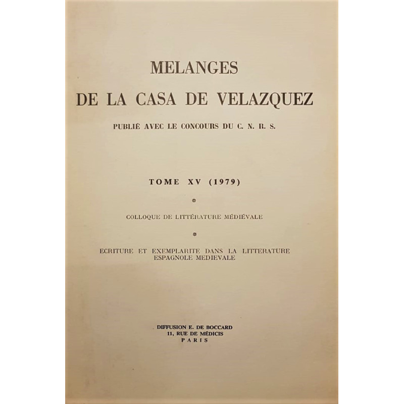 Melanges de la casa de velázquez. Publique avec le concours C. N. R. S. Tome XV (1979).
