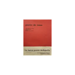 Pasión de rosas. La nueva poesía malagueña, los cuadernos de la marinería N.º 1.
