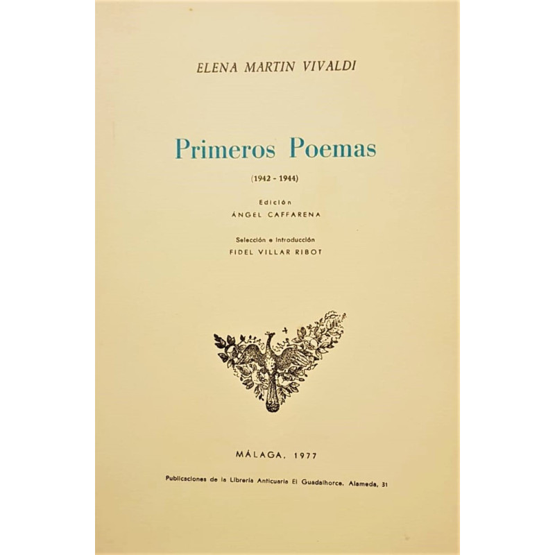 Primeros poemas. (1942-1944). Selección e introducción de Fidel Villar Ribot.