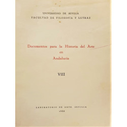 DOCUMENTOS para la Historia del Arte de Andalucía. Tomo VIII. Pintores y Doradores, por Antonio Muro Orejón.