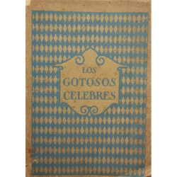 Los gotosos celebres.