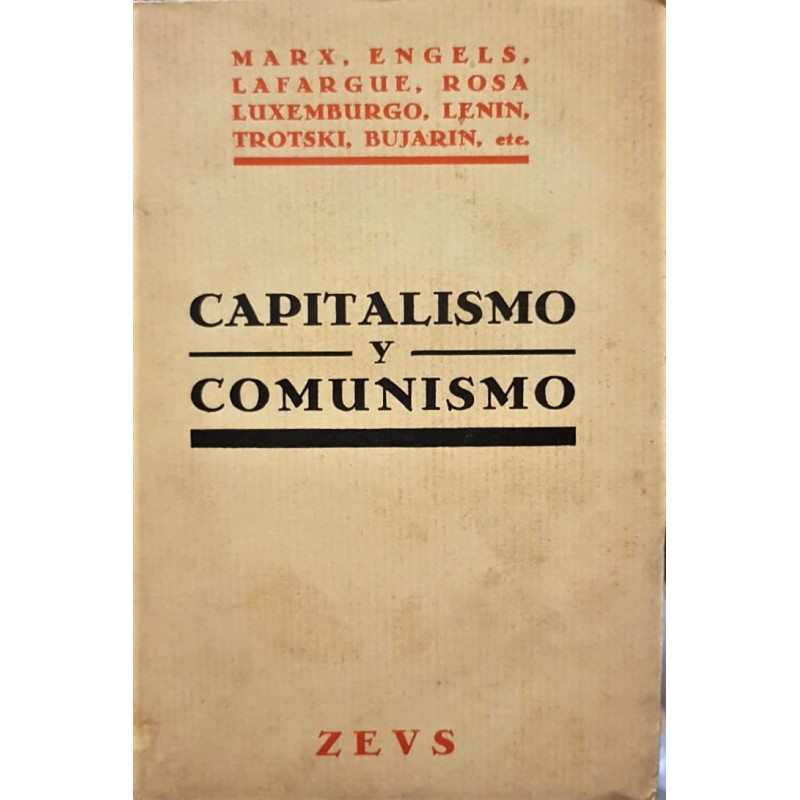Capitalismo y comunismo.
