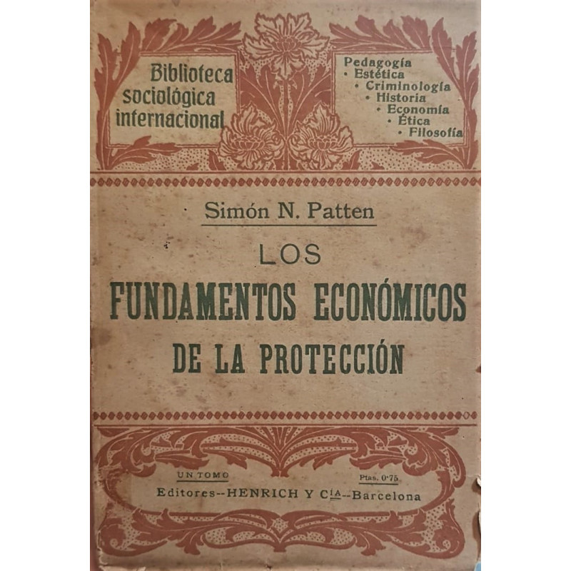 Los fundamentos económicos de la protección.