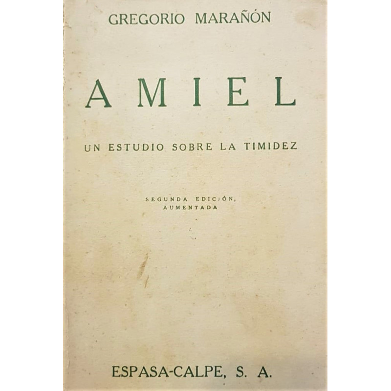 Amiel, un estudio sobre la timidez. Segunda edición aumentada.
