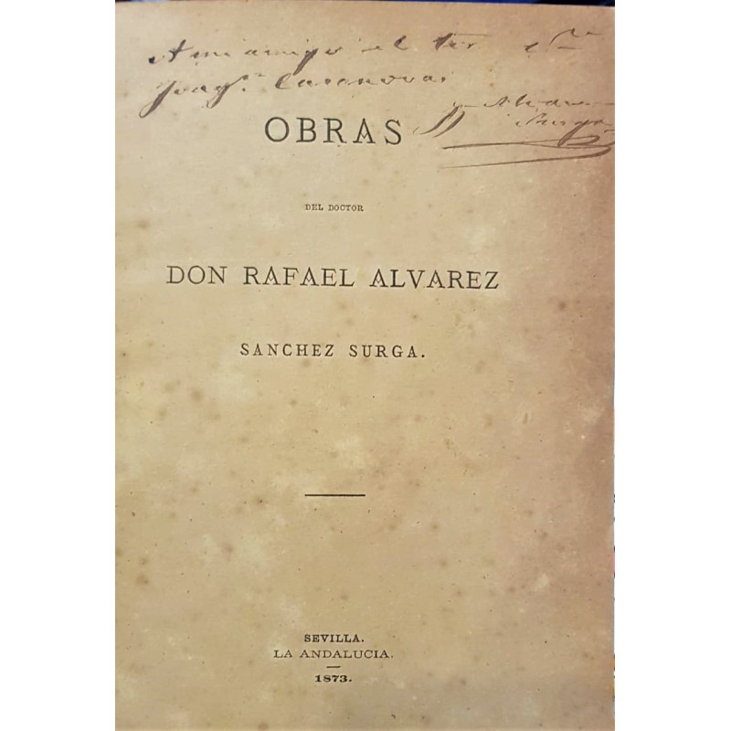 Obras del doctor Rafael Álvarez Sánchez Sugar.