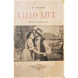 Cielo azul, Novela andaluza.