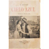 Cielo azul, Novela andaluza.