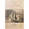 Cielo azul, Novela andaluza.