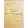 PRESUPUESTO ordinario de gastos e ingresos para el año 1967.
