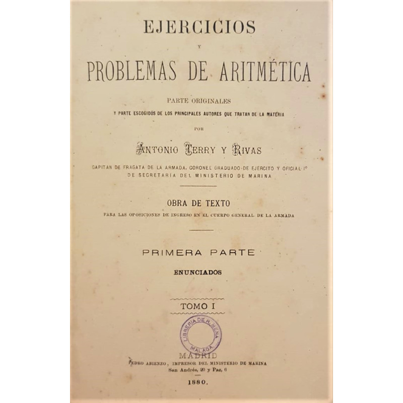 Ejercicios y problemas de aritmética. Parte originales y parte escogidos de los principales autores que tratan de la materia. Do